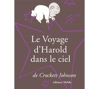 Le voyage d'Harold dans le ciel - Crockett Johnson - Memo Eds - relié - Album jeunesse