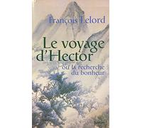 Le voyage d'Hector ou La recherche du bonheur