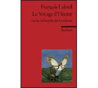 Le voyage d'Hector ou la recherche du bonheur - François Lelord - Reclam Philipp - Poche - Scolaire / Universitaire