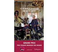 Le voyage d'hiver de Schubert: Anatomie d'une obsession