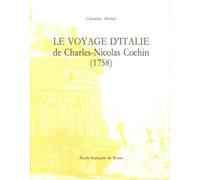 Le voyage d'Italie de Charles-Nicolas Cochin (1758)