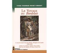 Le voyage du Bordelais (1816-1819): Le tour du monde d'une jeune Breton, chirurgien de la marine