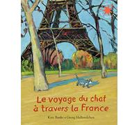 LE VOYAGE DU CHAT A TRAVERS LA FRANCE