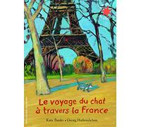 Le voyage du chat à travers la France - L'heure des histoires - De 4 à 7 ans