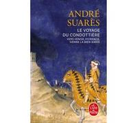Le Voyage du condottière André Suares (Auteur)