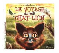 Voyage du Petit Chat Lion (le)