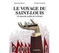 Le Voyage Du Saint Louis - Un Épisode Oublié De La Shoah