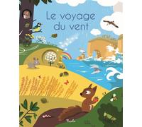 Le voyage du vent - JM Claude - Piccolia - cartonné - Document jeunesse