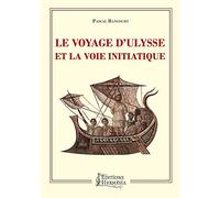 Le Voyage D'ulysse Et La Voie Initiatique