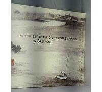 LE VOYAGE D'UN PEINTRE CHINOIS EN BRETAGNE