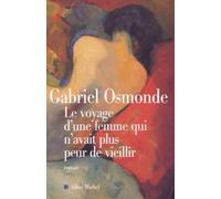 Le Voyage d'une femme qui n'avait plus peur de vieillir