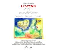 Le Voyage - Edition d'artiste et Essais Edition d'artiste et Essais, Édition bilingue français-italien - Charles Baudelaire - L'harmattan - relié - Essai