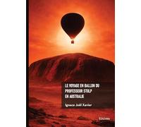 Le Voyage en ballon du professeur Stulp en Australie