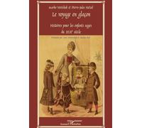 Pierre-Jules Hetzel – Le Voyage en glaçon – Histoires pour enfants sages du XIXe siècle – Broché