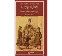 Le Voyage en glaçon Histoires pour les enfants sages du XIXe siècle - Pierre-Jules Hetzel - L'harmattan - broché - Contes et légendes jeunesse