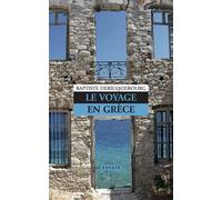 Le Voyage en Grèce - Baptiste Dericquebourg - Anacharsis - broché - Roman