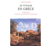 Le voyage en Grèce : Du Moyen-Age au XXème siècle