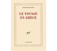 Le Voyage en Grèce Raymond Queneau (Auteur)