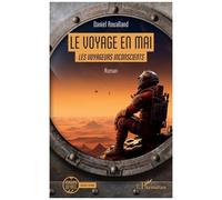 Le voyage en Mai – Les voyageurs inconscients – L'Harmattan