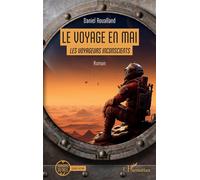 Le voyage en Mai – Les voyageurs inconscients – L'Harmattan