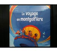 Le Voyage en Montgolfière - Collection Le Club des Aventuriers de l'Histoire