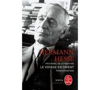Le Voyage en Orient Hermann Hesse (Auteur), Jean Lambert (Traduction)