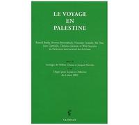 Le Voyage En Palestine De La Delegation Du Parlement International Des Ecrivains En Reponse A Un Appel De Mahmoud Darwish Suivi De L'appel Pour La Paix En Palestin Du 6 Mars 2002