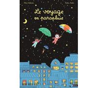 Le voyage en parapluie - Astrid Desbordes - Nathan - cartonné - Album jeunesse