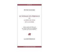 Le Voyage En Pirogue - Ou La Pièce Du Film De La Guerre