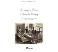 Le voyage en Russie d'Henry de Varigny - Marianne Et Yves Antuszewicz - L'harmattan - broché - Roman