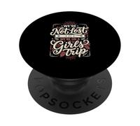 Le Voyage Entre Filles n'est Pas Perdu Nous Sommes en Voyage Entre Filles PopSockets PopGrip Adhésif