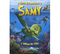 Le Voyage Extraordinaire de Samy: L'album du film