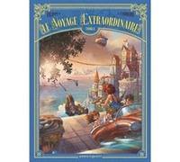 Le Voyage extraordinaire - Tome 04 Denis-Pierre Filippi (Auteur), Silvio Camboni (Dessinateur)