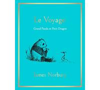 Le Voyage: Grand Panda et Petit Dragon