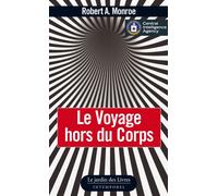 Le Voyage hors du corps - Robert A. Monroe - Jardin Des Livres - broché - Essai