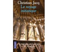 Le Voyage initiatique ou Les Trente-trois Degrés de la sagesse