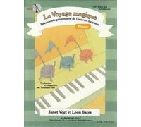 Le Voyage Magique - Niveau 3A Aventurier. Solo de Piano. Comprend Enregistrement(s) en ligne