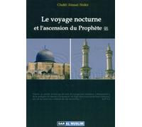LE VOYAGE NOCTURE ET L'ASCENCION DU PROPHÈTE