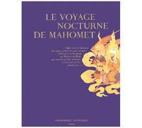 Jamel-Eddine Bencheikh – Le Voyage nocturne de Mahomet – suivi de : L'Aventure de la parole