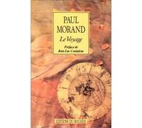 Le voyage Paul Morand (Auteur), Jean-Luc Coatalem (Préface)
