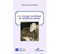 Le voyage poétique de Kathleen Raine