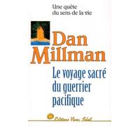 Le Voyage sacré du guerrier pacifique : Une quête du sens de la vie
