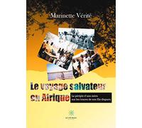Le voyage salvateur en Afrique: Le périple d'une mère sur les traces de son fils disparu