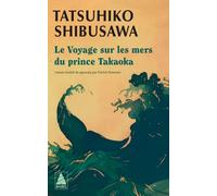 Le Voyage sur les mers du prince Takaoka