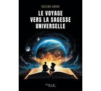 Le voyage vers la sagesse universelle