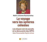 Le voyage vers les sphères célestes - Les étapes vers le paradis et la découverte des SPPA - Sous-Personnalités Psycho-actives