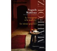 Le Voyageur à la mallette: suivi de Le Vieux Quartier