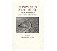Le Voyageur à l'échelle - Jean-Loup Trassard - Le Temps Qu'il Fait - broché - Beau livre
