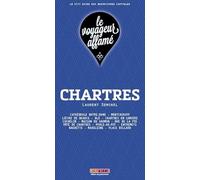 le voyageur affamé - Chartres