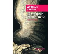 Le Voyageur chérubinique - Angelus Silesius - Rivages - Poche - Essai